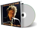 Artwork Cover of Bob Dylan 2003-05-06 CD Charleston Audience