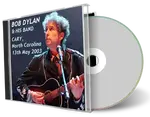 Artwork Cover of Bob Dylan 2003-05-13 CD Cary Audience
