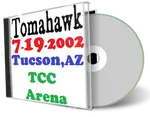Artwork Cover of Tomahawk 2002-07-19 CD Tucson Audience
