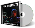 Artwork Cover of Vic Chesnutt 2008-02-19 CD Lyon Audience