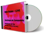 Artwork Cover of Bob Dylan 1999-04-09 CD Santiago de Compostela Audience
