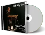 Artwork Cover of Bob Dylan 2003-11-06 CD Frankfurt Audience