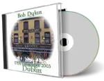 Artwork Cover of Bob Dylan 2003-11-17 CD Dublin Audience