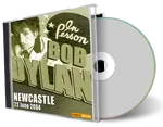 Artwork Cover of Bob Dylan 2004-06-22 CD Newcastle Audience