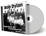 Artwork Cover of Bob Dylan 2005-06-03 CD Myrtle Beach Audience