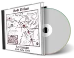 Artwork Cover of Bob Dylan 2005-07-27 CD Bozeman Audience