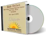 Artwork Cover of Bob Dylan 2006-04-08 CD Sun City West Audience