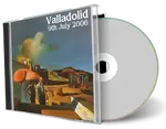 Artwork Cover of Bob Dylan 2006-07-09 CD Valladolid Audience
