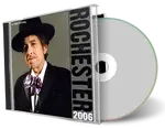 Artwork Cover of Bob Dylan 2006-09-07 CD Rochester Audience