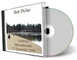 Artwork Cover of Bob Dylan 2006-11-15 CD Amherst Audience