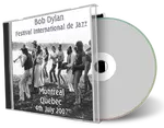 Artwork Cover of Bob Dylan 2007-07-04 CD Montreal Audience