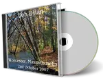 Artwork Cover of Bob Dylan 2007-10-02 CD Worcester Audience