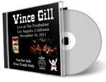 Artwork Cover of Vince Gill 2011-11-16 CD Los Angeles Audience