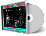 Artwork Cover of Pinhead Circus 2008-07-26 CD Denver Audience
