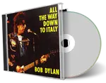 Artwork Cover of Bob Dylan Compilation CD All The Way Down To Italy Euro Tour Audience