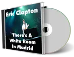 Artwork Cover of Eric Clapton Compilation CD Theres A White Room In Madrid Audience