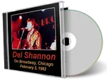 Artwork Cover of Del Shannon 1982-02-02 CD Chicago Soundboard