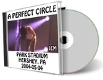Artwork Cover of A Perfect Circle 2004-05-04 CD Hershey Audience