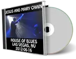 Artwork Cover of Jesus and Mary Chain 2012-06-16 CD Las Vegas Audience