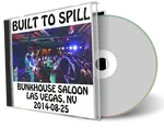 Artwork Cover of Built To Spill 2014-08-25 CD Las Vegas Audience