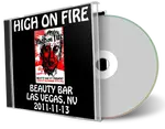 Artwork Cover of High on Fire 2011-11-13 CD Las Vegas Audience