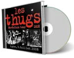 Artwork Cover of Les Thugs 2008-07-03 CD Lyon Audience