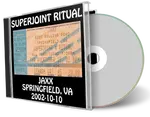 Artwork Cover of Superjoint Ritual 2002-10-10 CD Springfield Audience