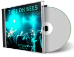 Artwork Cover of Thee Oh Sees 2016-08-23 CD Prague Audience