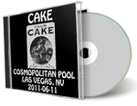 Artwork Cover of Cake 2011-06-11 CD Las Vegas Audience