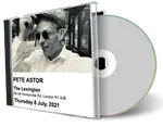 Artwork Cover of Pete Astor 2021-07-08 CD London Audience