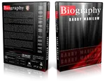 Artwork Cover of Barry Manilow Compilation DVD Biography from Biography Channel Proshot
