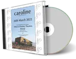 Artwork Cover of Caroline 2022-03-28 CD Bristol Audience