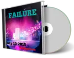 Artwork Cover of Failure 2015-07-12 CD Ottawa Audience