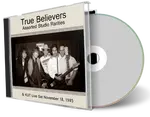 Artwork Cover of True Believers 1985-11-18 CD Austin Soundboard