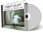Artwork Cover of Robert Plant 1985-06-19 CD Phoenix Audience