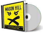 Artwork Cover of Mason Hill 2022-10-21 CD Chester Audience