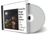 Artwork Cover of Various Artists Compilation CD Nobody Sings Dylan Like Dylan Volume 02 Audience
