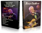 Artwork Cover of Bruce Cockburn 2005-12-19 DVD Toronto Proshot