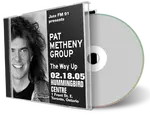 Artwork Cover of Pat Metheny Group 2005-02-18 CD Toronto Audience