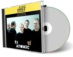 Artwork Cover of Atomic 2005-04-02 CD MalmÃ¶ Soundboard