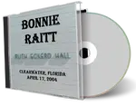 Artwork Cover of Bonnie Raitt 2004-04-17 CD Clearwater Audience