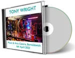 Artwork Cover of Tony Wright 2023-04-06 CD Barnoldswick Audience