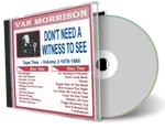 Front cover artwork of Van Morrison Compilation CD Volume 03 Dont Need A Witness To See 1978 1980 Audience