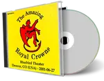 Artwork Cover of Amazing Royal Crowns 2001-06-27 CD Denver Audience