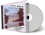 Artwork Cover of Lyle Mays 1984-07-02 CD Montreal Audience