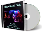 Front cover artwork of Dead Leaf Echo 2023-11-09 CD Santa Cruz Audience