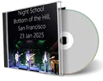 Front cover artwork of Night School 2024-01-23 CD San Francisco Audience