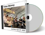 Front cover artwork of Tuba Skinny 2025-04-27 CD New Orleans Soundboard