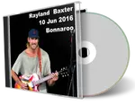 Artwork Cover of Rayland Baxter 2016-06-10 CD Bonnaroo Audience