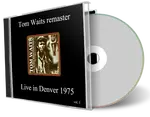 Artwork Cover of Tom Waits 1975-02-19 CD Denver Audience